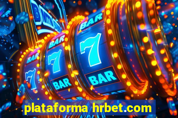 plataforma hrbet.com